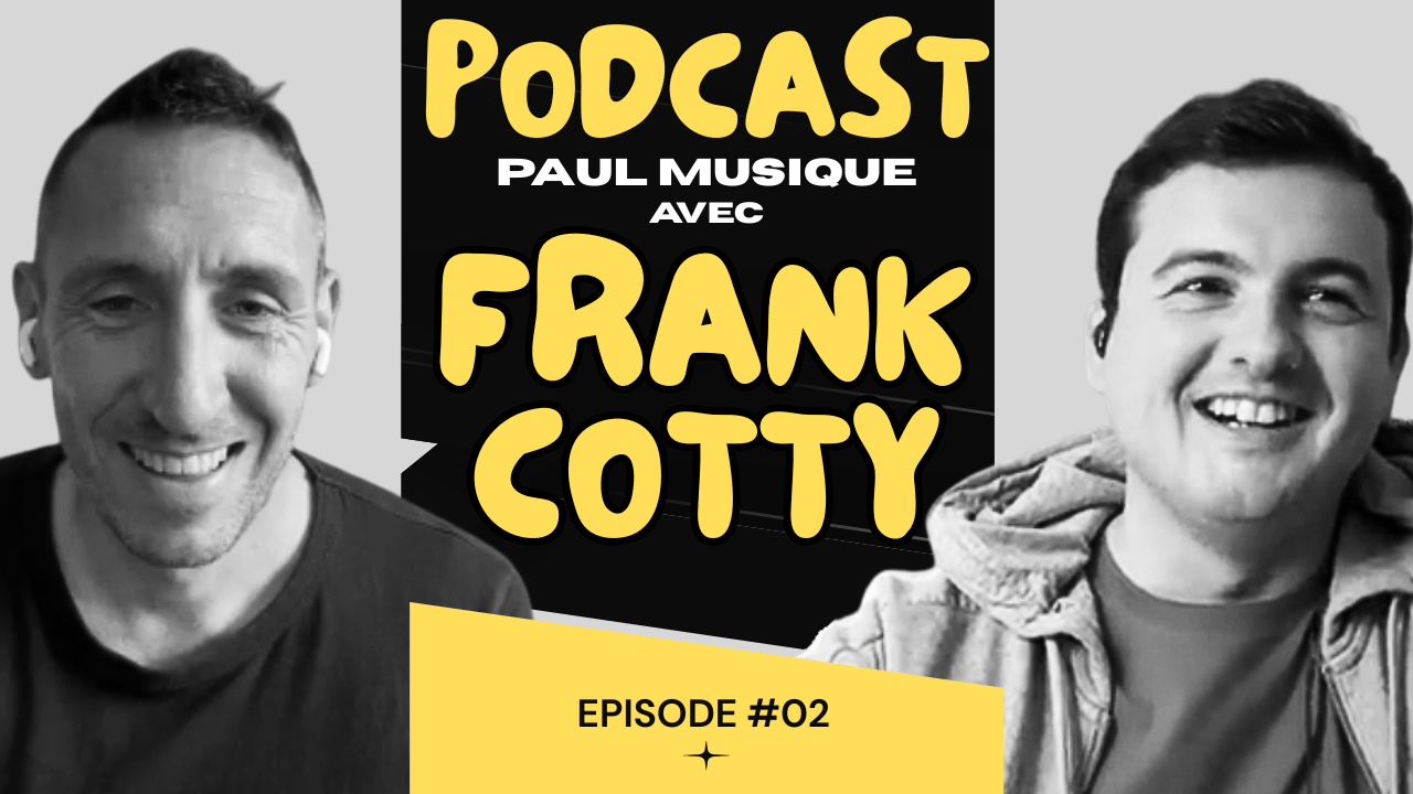 paul musique podcast - frank cotty